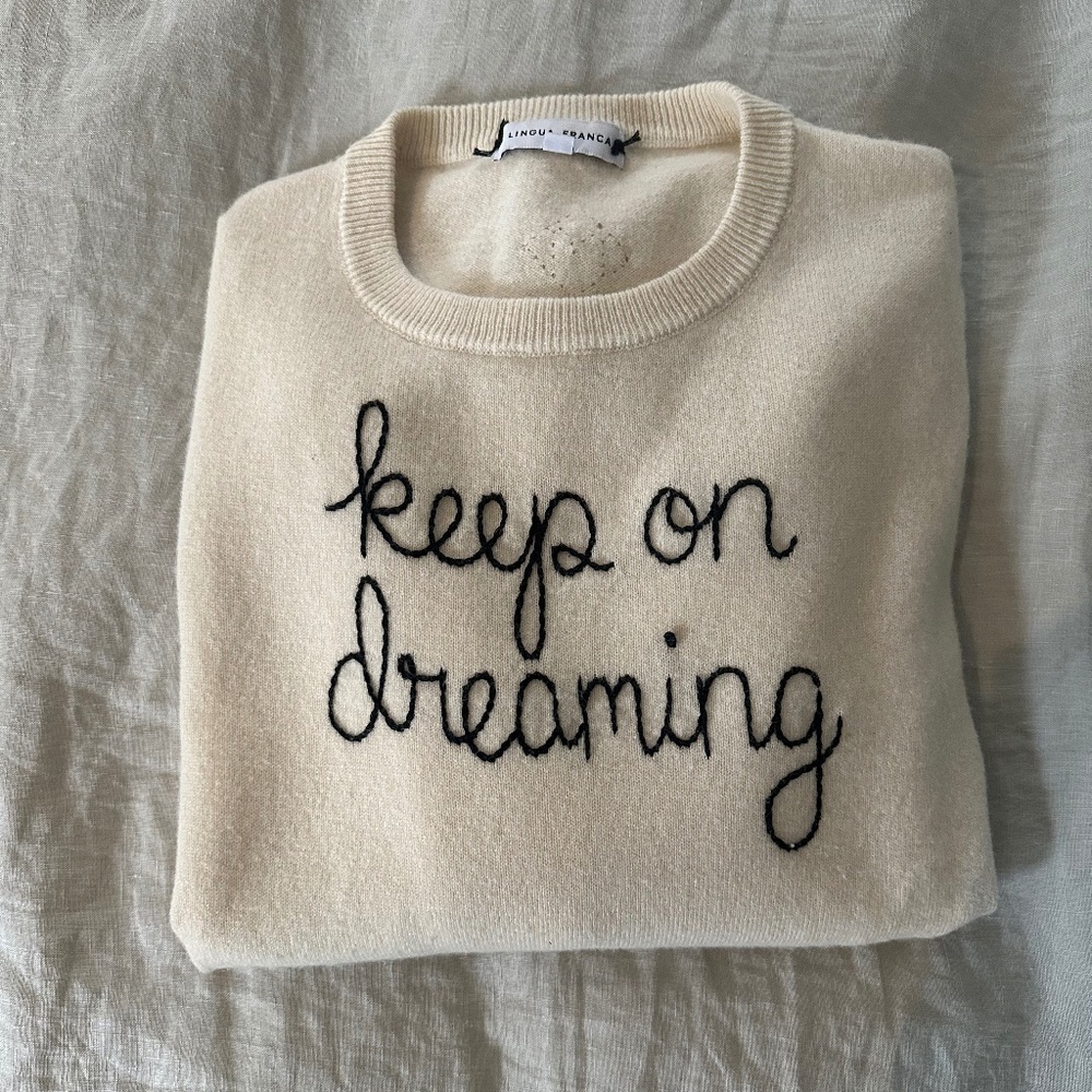 Lingua Franca "Keep On Dreaming" Cashmere Sweater